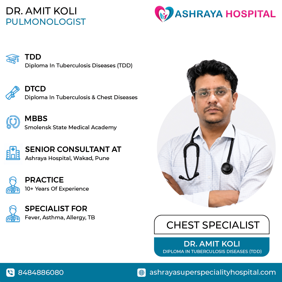 Dr. Amit Koli , pulmonologist Marunji, PCMC, Pune chest infection treatment and diagnostic checkup , pulmonary rehabilitation and chest physiotherapy hospital Hinjewadi, Nerhe Dr. Amit Koli , pulmonologist