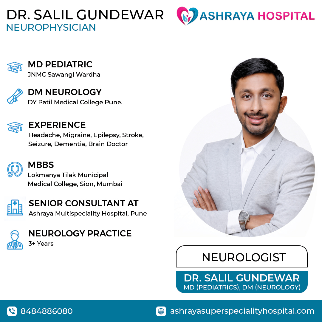Dr. Salil Gundewar , Epileptologist Near Me Marunji, PCMC, Pune Epilepsy Treatment , Seizure Treatment Hinjewadi, Nerhe Dr. Salil Gundewar , Epileptologist
