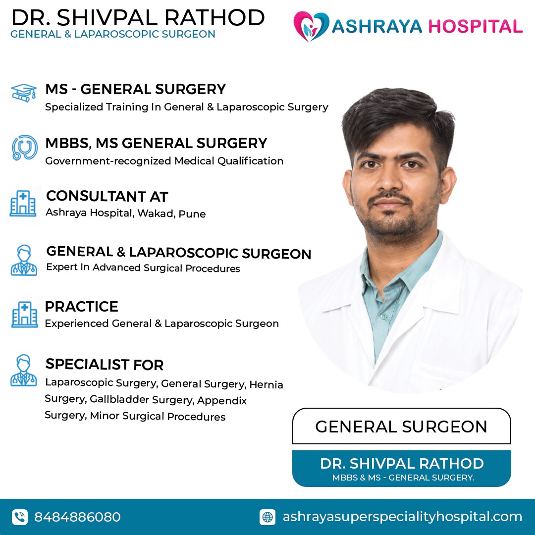 Dr. Shivpal Rathod , General Surgeon